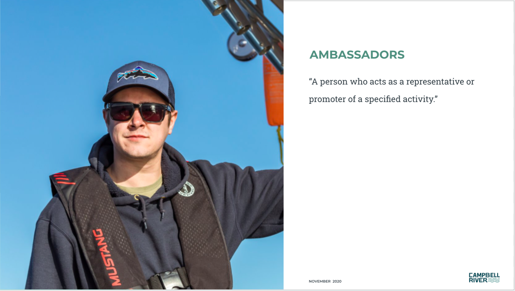 Local ambassadors are people who act as a representative or promotor of a specified activity.